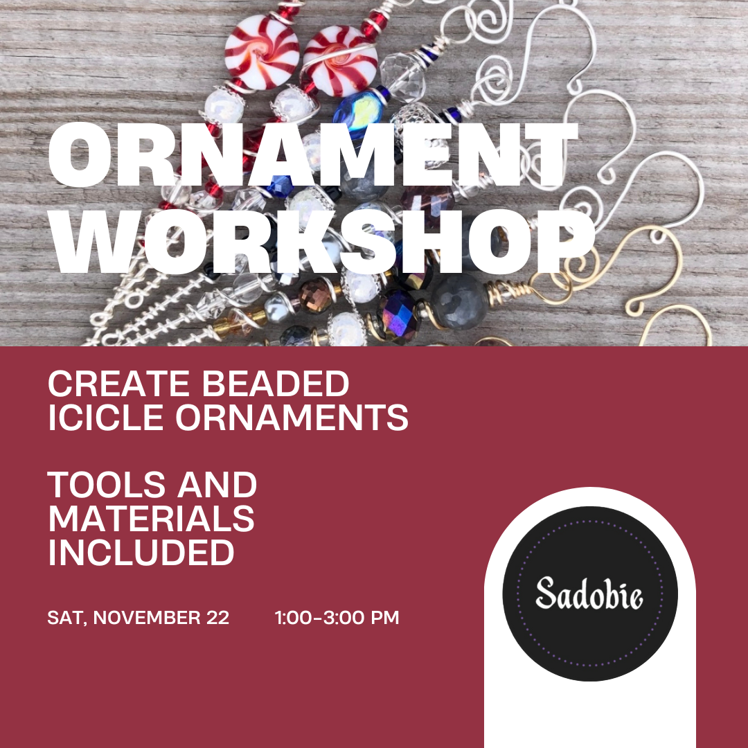 Beaded Ornament, Saturday, November 22nd, 1-3