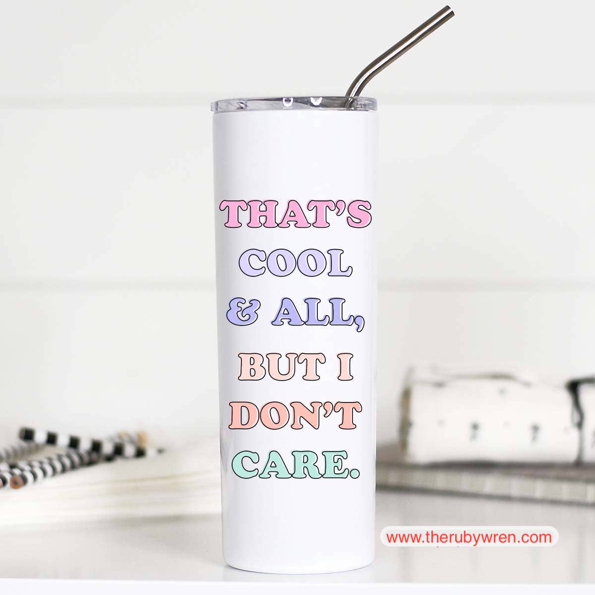 That's Cool and All Funny 20oz Stainless Steel Travel Cup