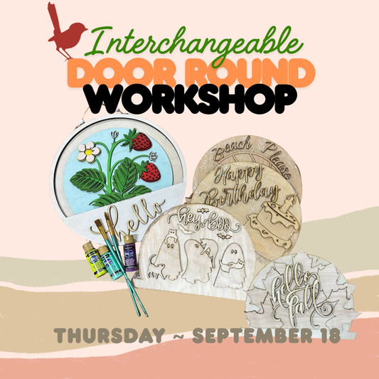Interchangeable Door Round Paint Night! Thursday~September 18, 6pm