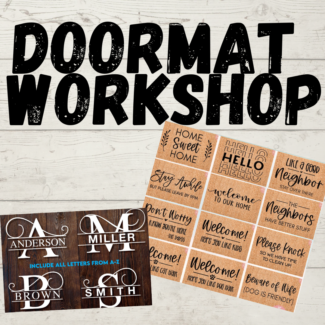 Doormat Workshop • March 21st • Friday