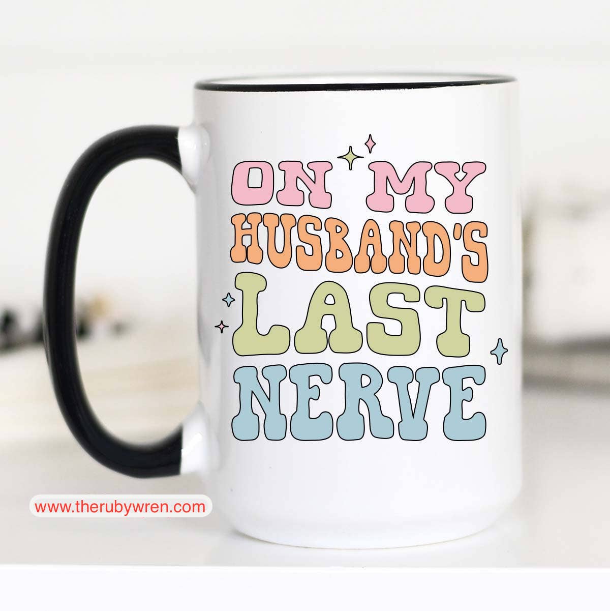 On My Husband's Last Nerve Funny Coffee Mug