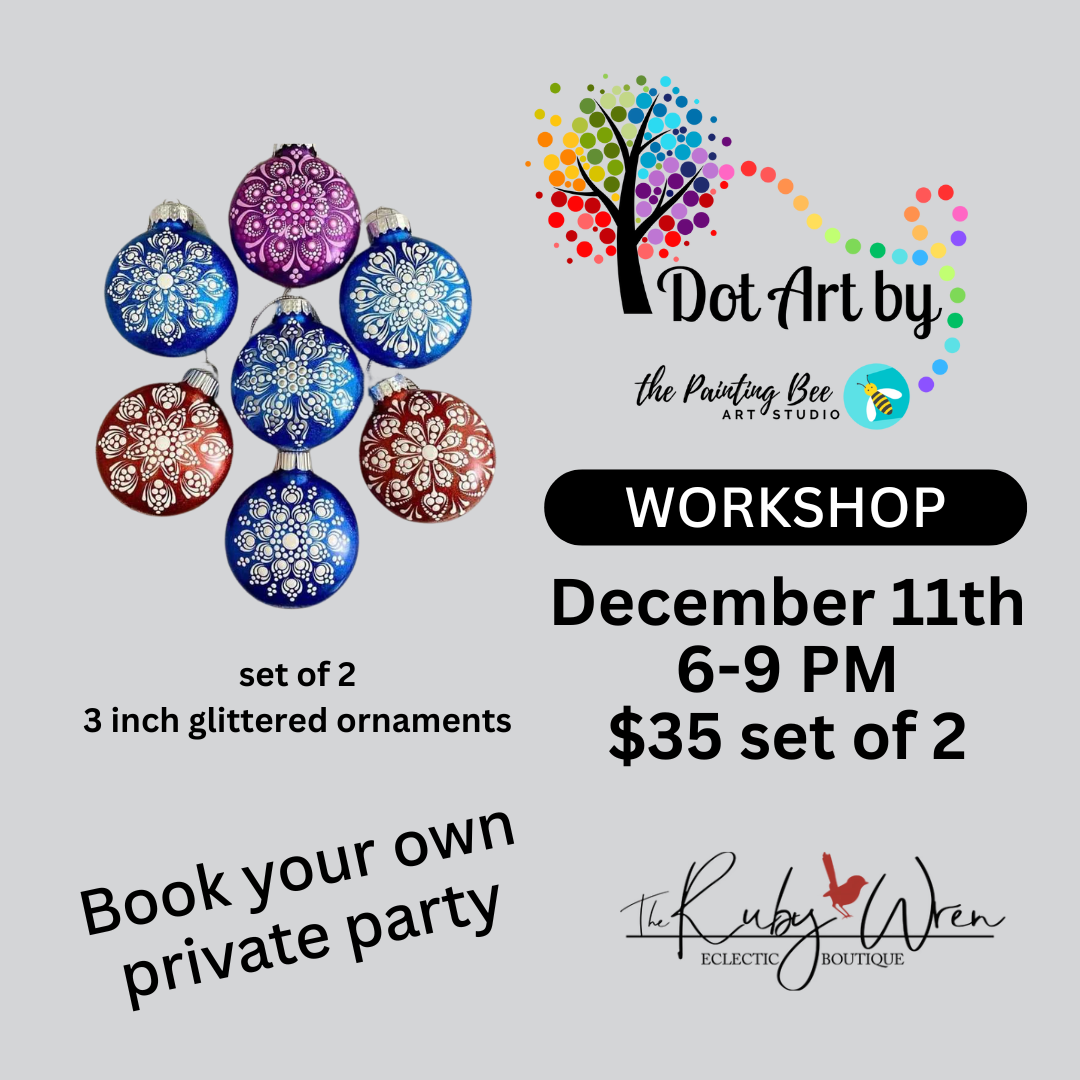 Dot Art set of 2 ornaments December 11th, 6-9pm