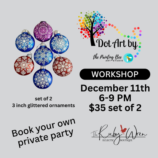 Dot Art set of 2 ornaments December 11th, 6-9pm