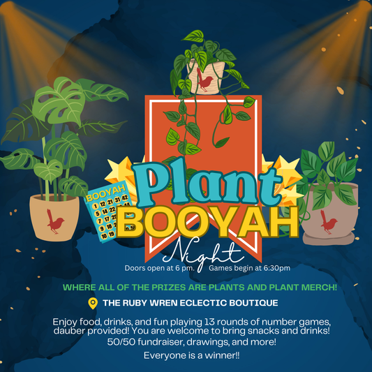Plant Booyah! Friday, September 26~ 6pm