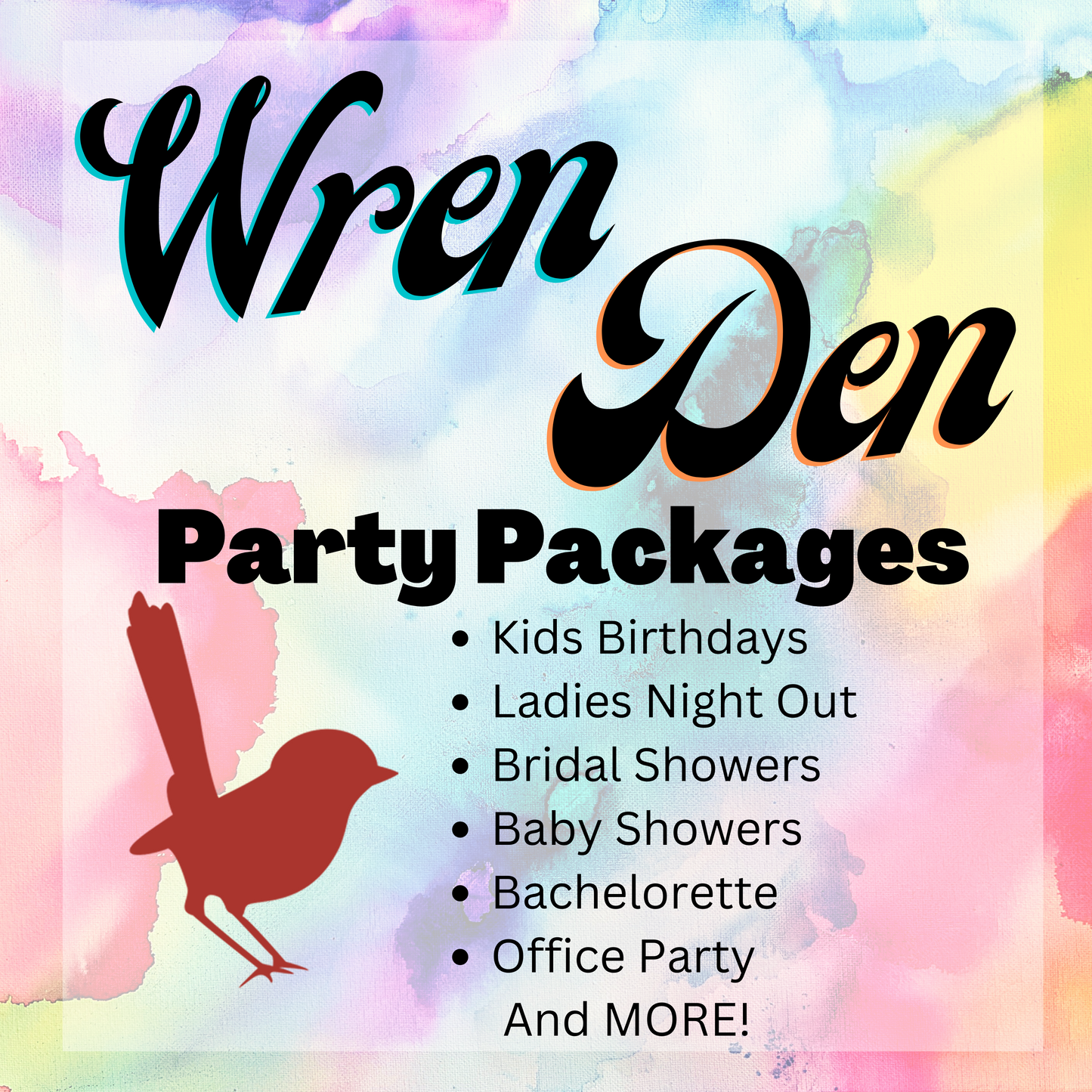 Wren Den Party Packages