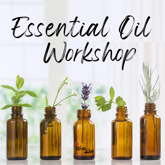 Essential Oil Workshop • Contact Us to Schedule