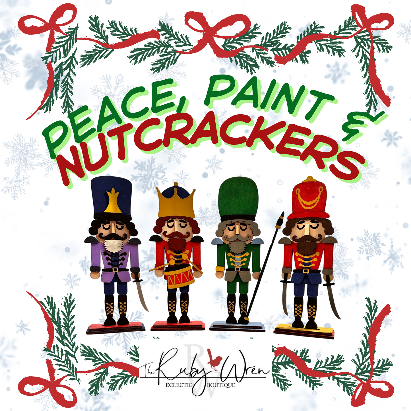 Peach, Paint & Nutcrackers  ~ 3 Dates to Choose from!