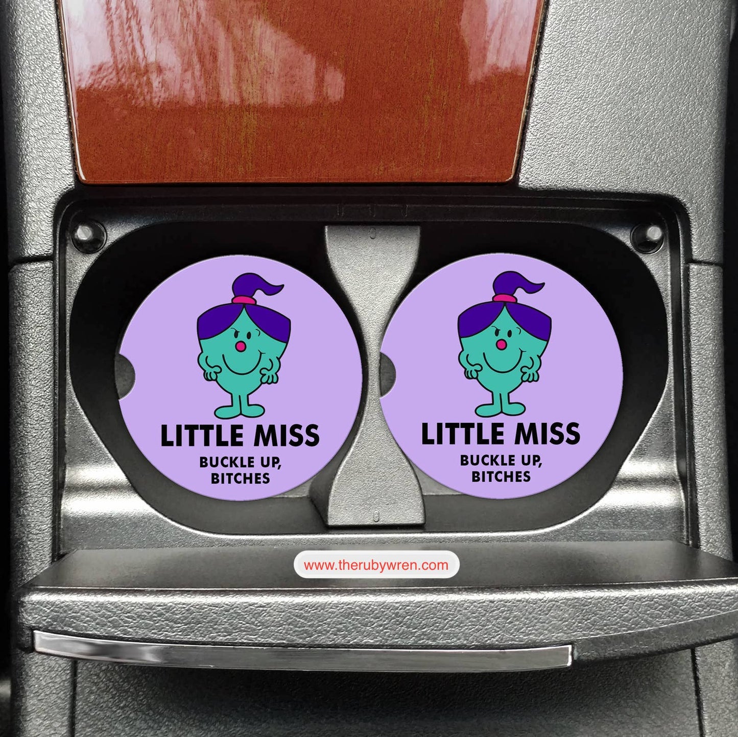 Little Miss Buckles Up Bitches Funny Car Coasters